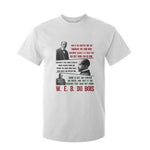 W E B Du Bois Education And Human Development Quote T Shirt For Kid