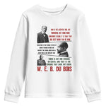 W E B Du Bois Education And Human Development Quote Youth Sweatshirt