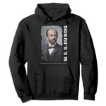 W E B Du Bois Hoodie Black Thought Leader And Intellectual Legacy