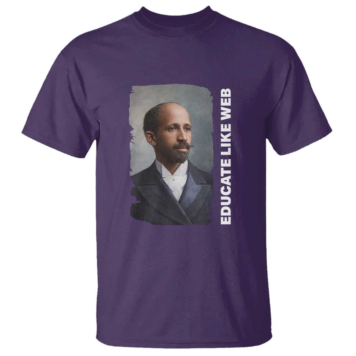 Educate Like W E B T Shirt African American Heritage