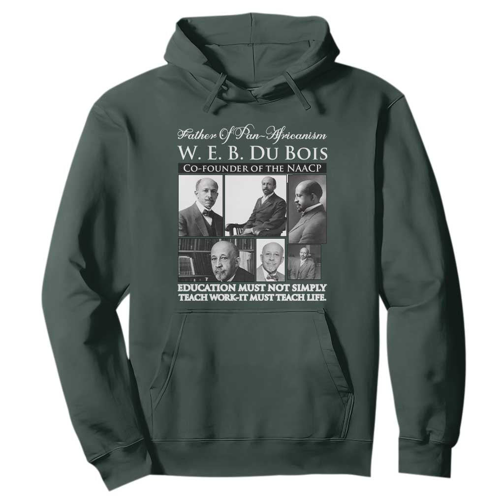 W E B Du Bois Hoodie Education Must Teach Life Quote