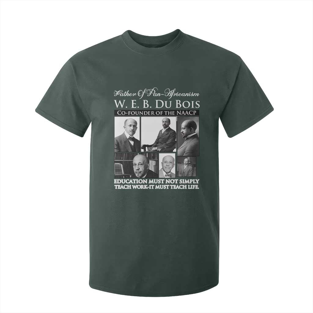 W E B Du Bois T Shirt For Kid Education Must Teach Life Quote