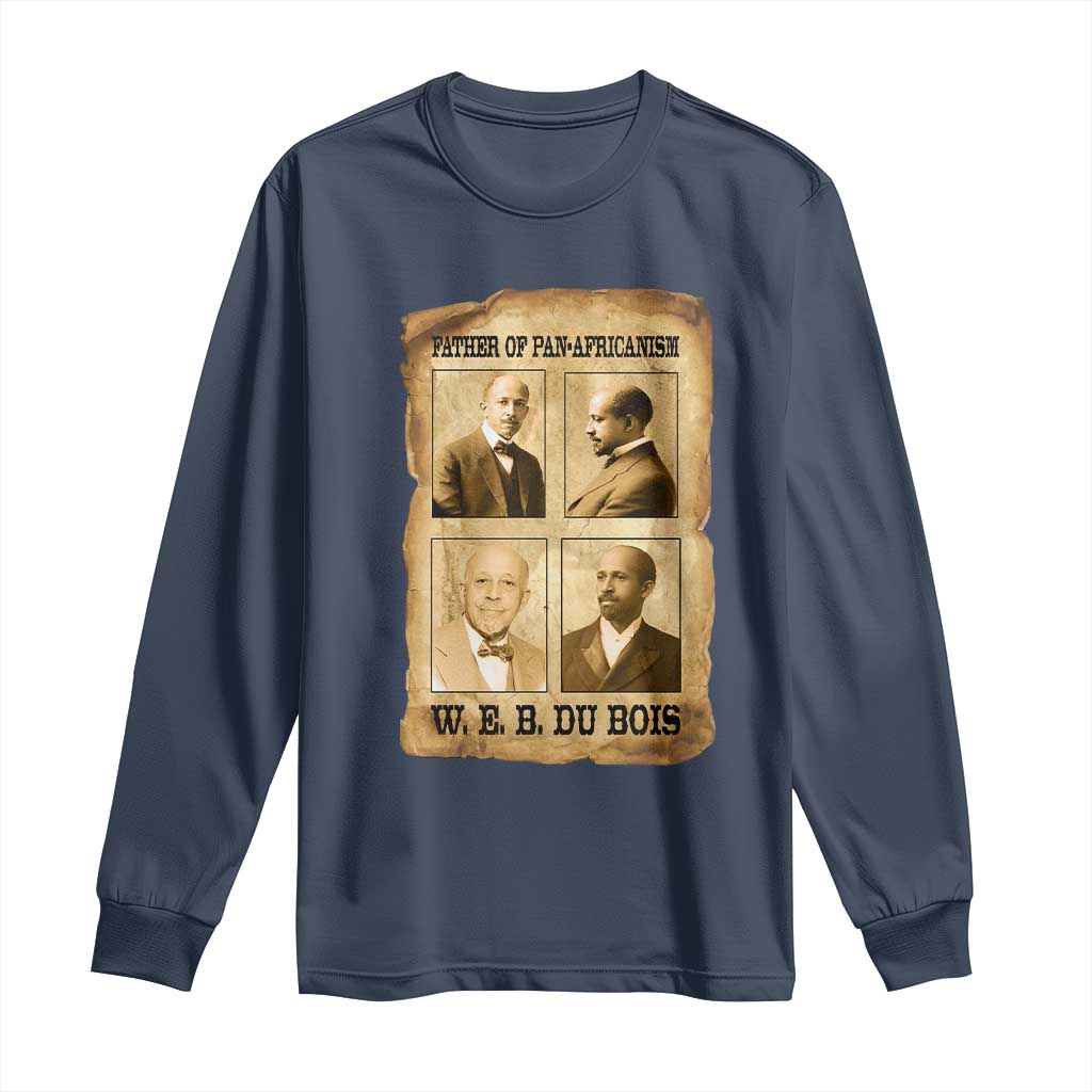 W E B Du Bois Long Sleeve Shirt African American History Gift