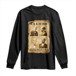 Education Must Teach Life W E B Du Bois Quote Long Sleeve Shirt
