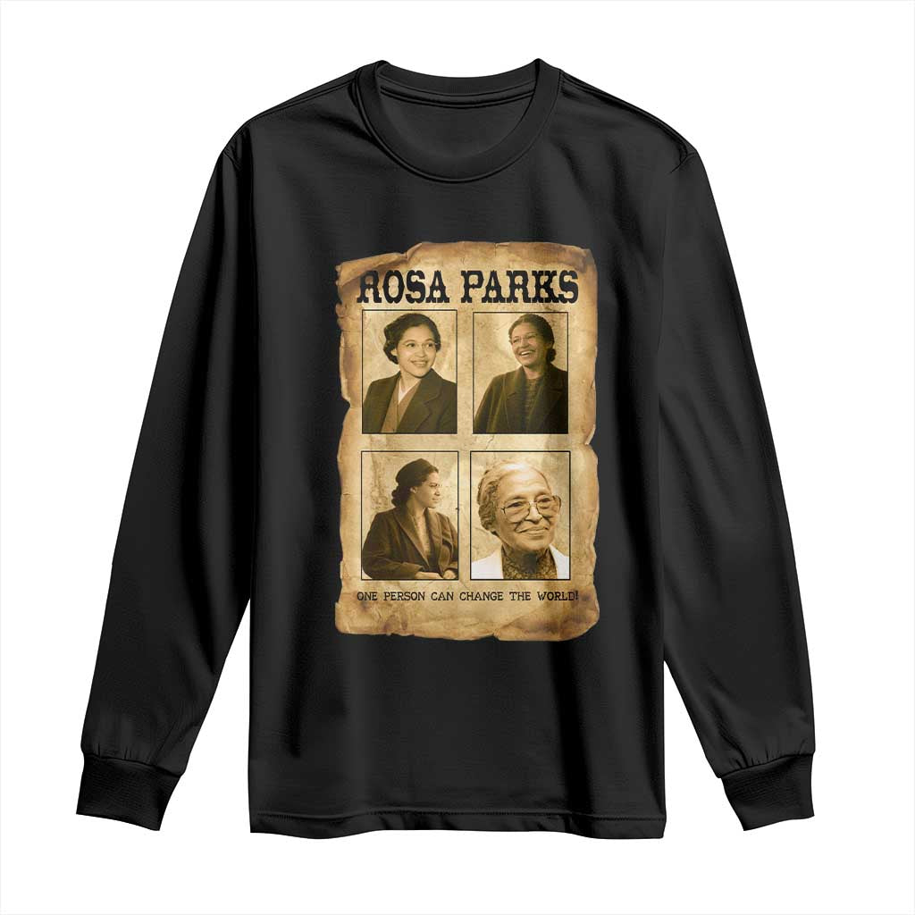 One Person Can Change The World Quote Long Sleeve Shirt Rosa Parks Legacy