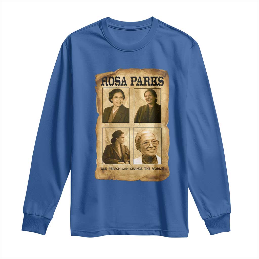 One Person Can Change The World Quote Long Sleeve Shirt Rosa Parks Legacy