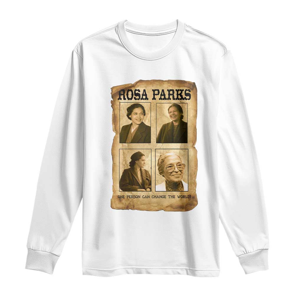 One Person Can Change The World Quote Long Sleeve Shirt Rosa Parks Legacy