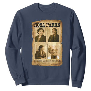 One Person Can Change The World Quote Sweatshirt Rosa Parks Legacy