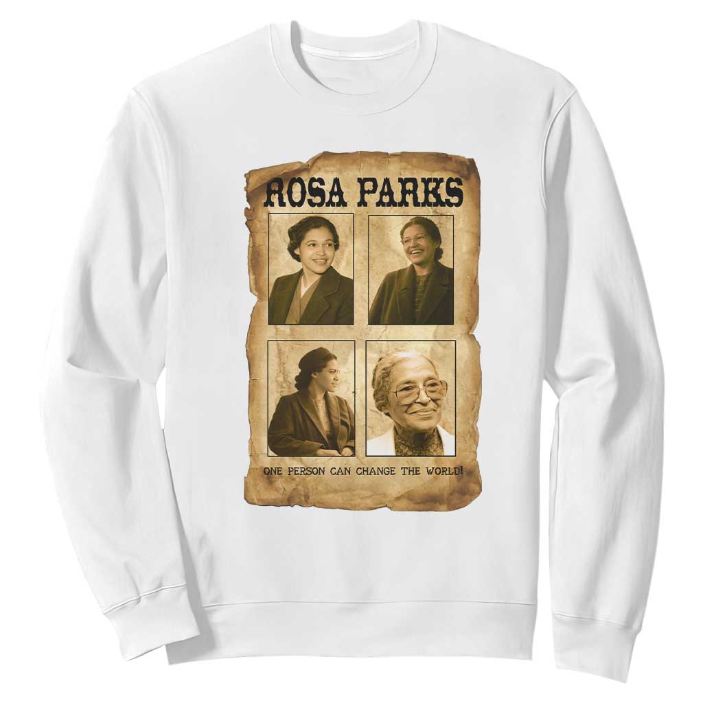 One Person Can Change The World Quote Sweatshirt Rosa Parks Legacy
