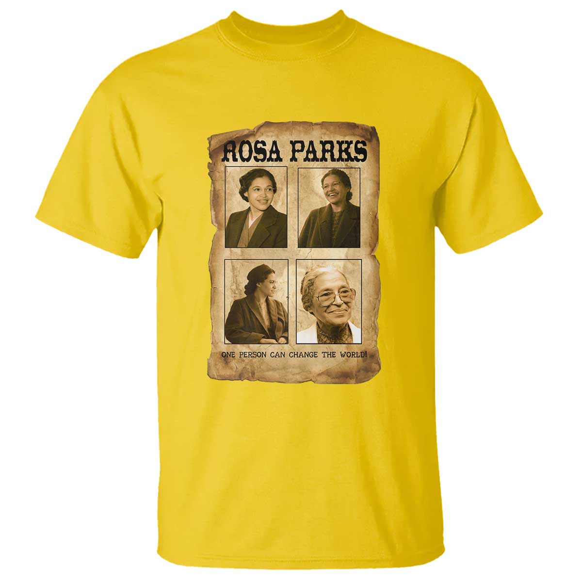 One Person Can Change The World Quote T Shirt Rosa Parks Legacy
