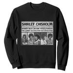 Shirley Chisholm Quote Sweatshirt Women Must Become Revolutionary