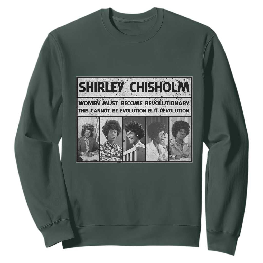 Shirley Chisholm Quote Sweatshirt Women Must Become Revolutionary