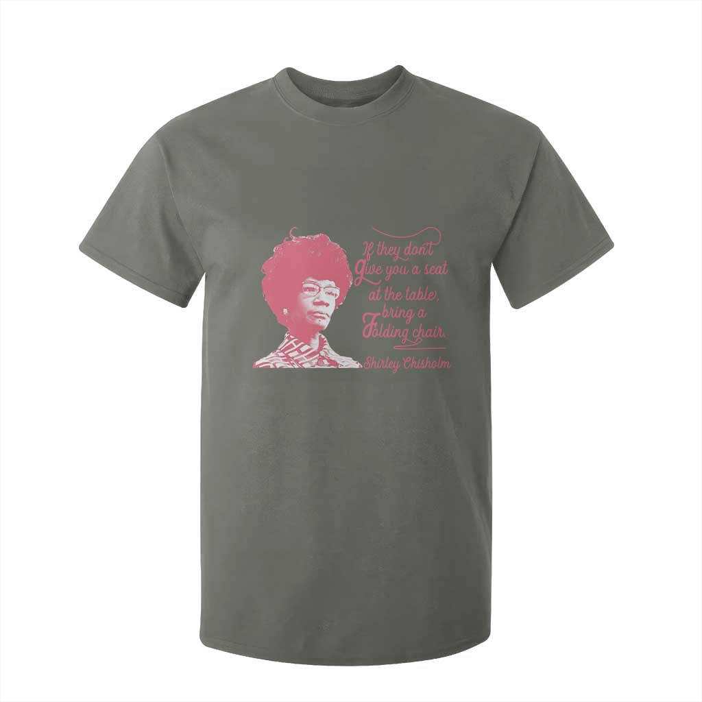 Shirley Chisholm T Shirt For Kid Bring A Folding Chair Quote
