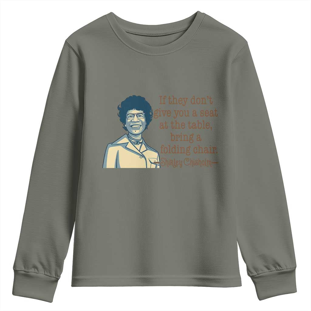 Shirley Chisholm Seat At The Table Quote Youth Sweatshirt Female Empowerment History Gift