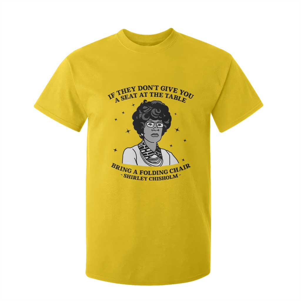 Shirley Chisholm Seat At The Table Quote T Shirt For Kid Black History Month Gift