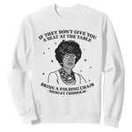 Shirley Chisholm Seat At The Table Quote Sweatshirt Black History Month Gift