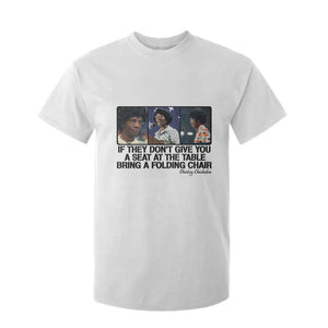 Shirley Chisholm Seat At The Table Quote T Shirt For Kid Strong Black Women Pride
