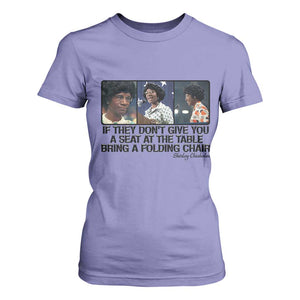 Shirley Chisholm Seat At The Table Quote T Shirt For Women Strong Black Women Pride