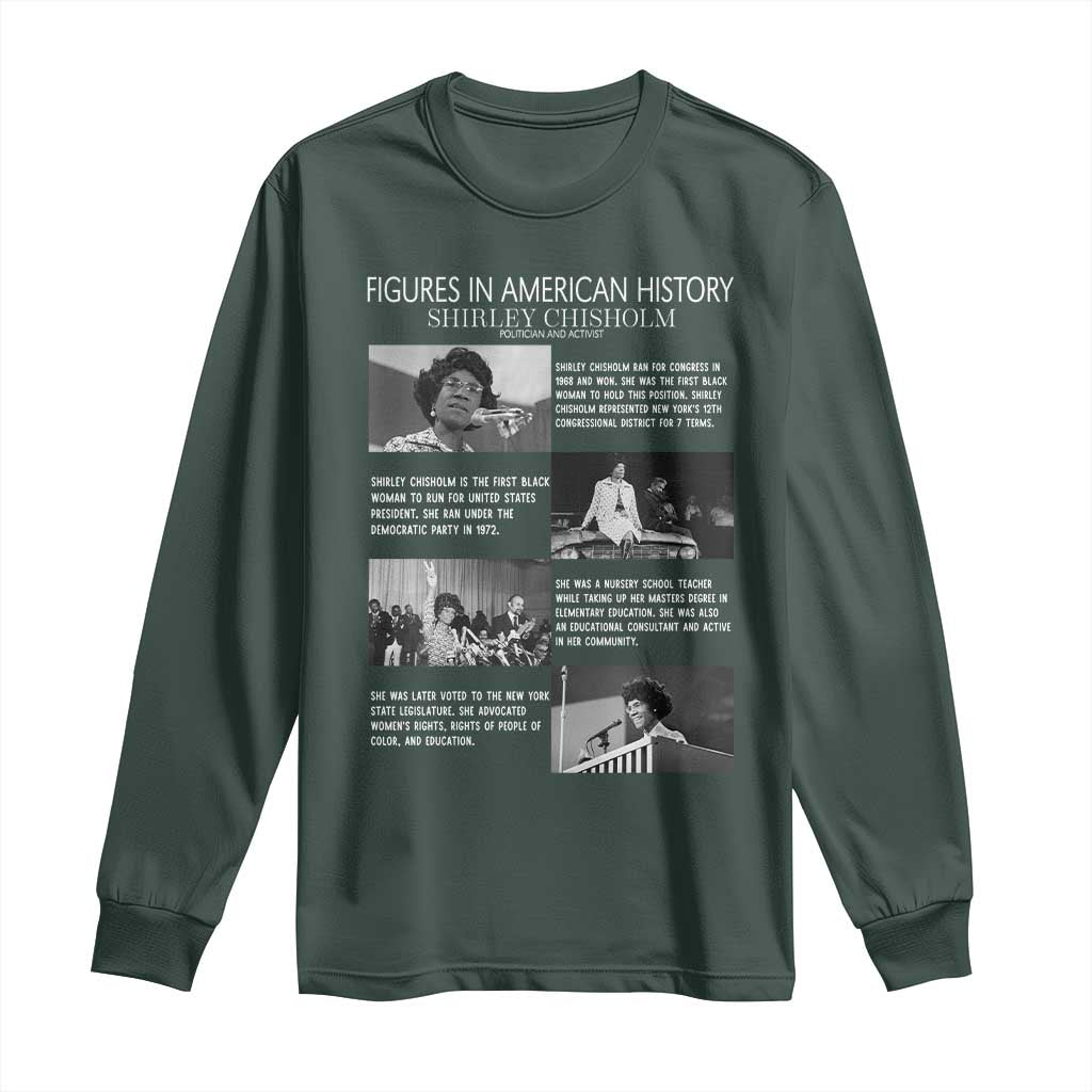 Shirley Chisholm Long Sleeve Shirt Black Woman Leadership Icon
