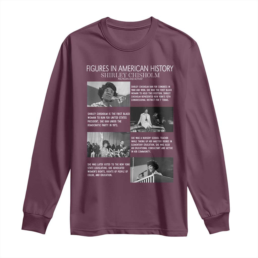 Shirley Chisholm Long Sleeve Shirt Black Woman Leadership Icon