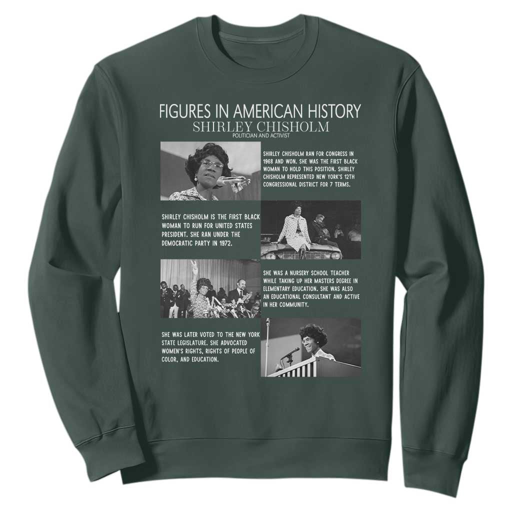 Shirley Chisholm Sweatshirt Black Woman Leadership Icon