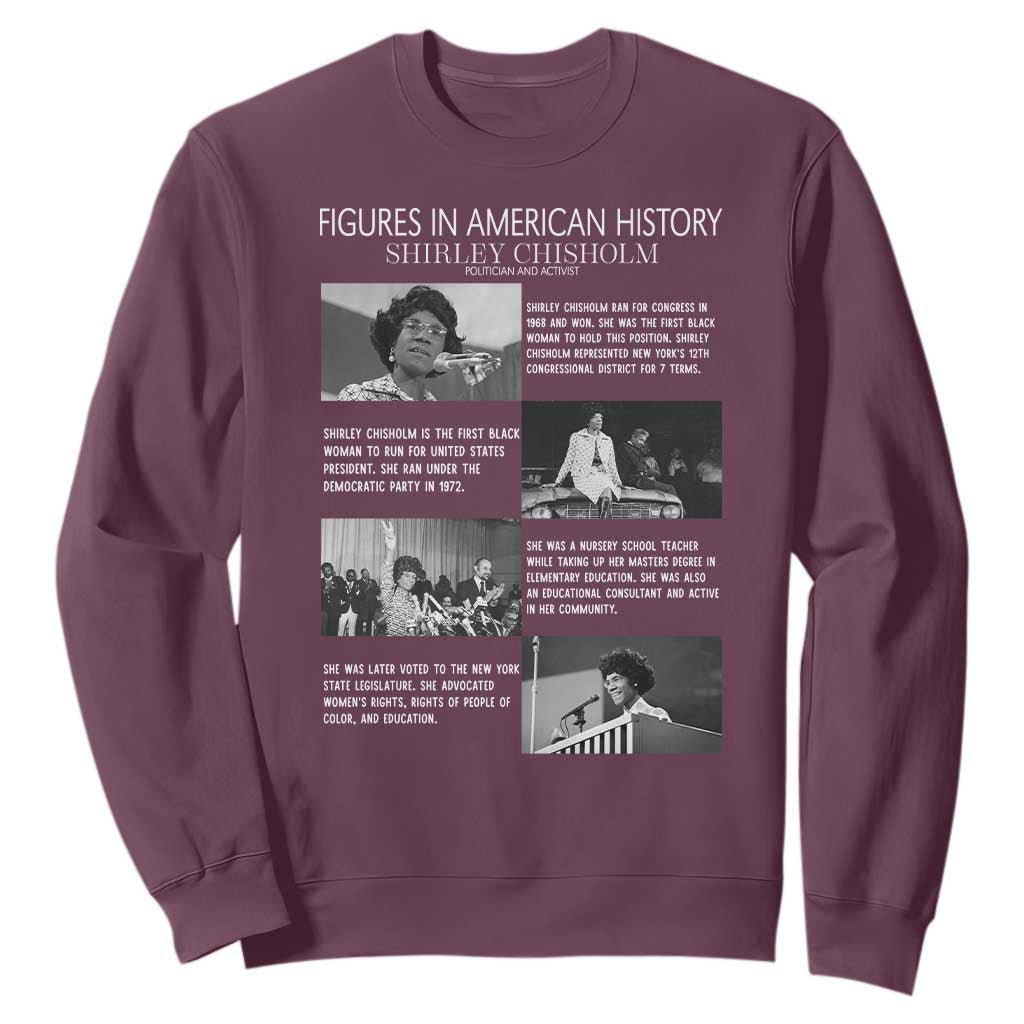 Shirley Chisholm Sweatshirt Black Woman Leadership Icon