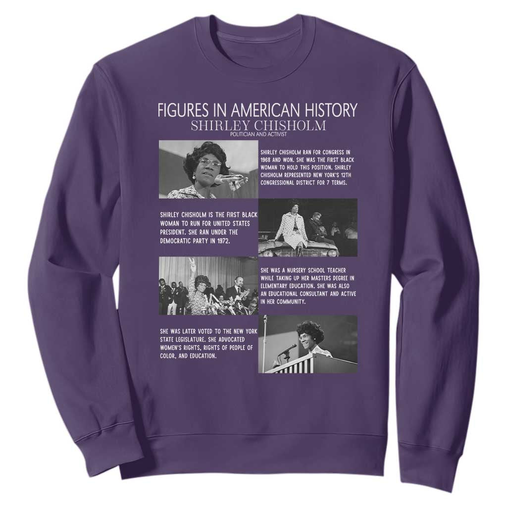 Shirley Chisholm Sweatshirt Black Woman Leadership Icon