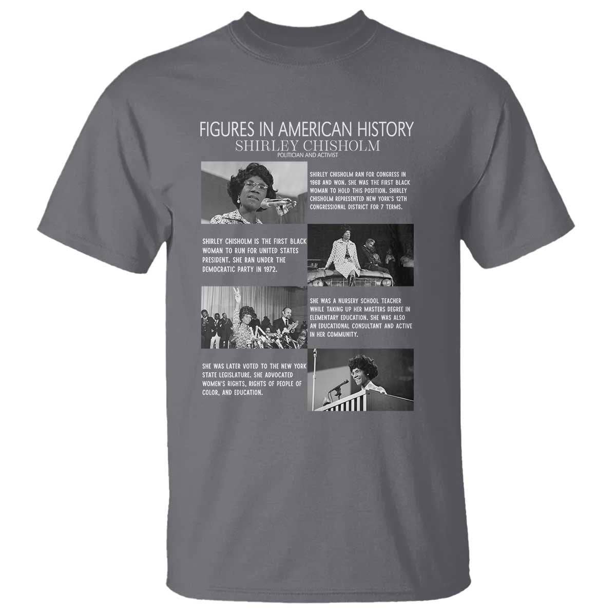 Shirley Chisholm T Shirt Black Woman Leadership Icon