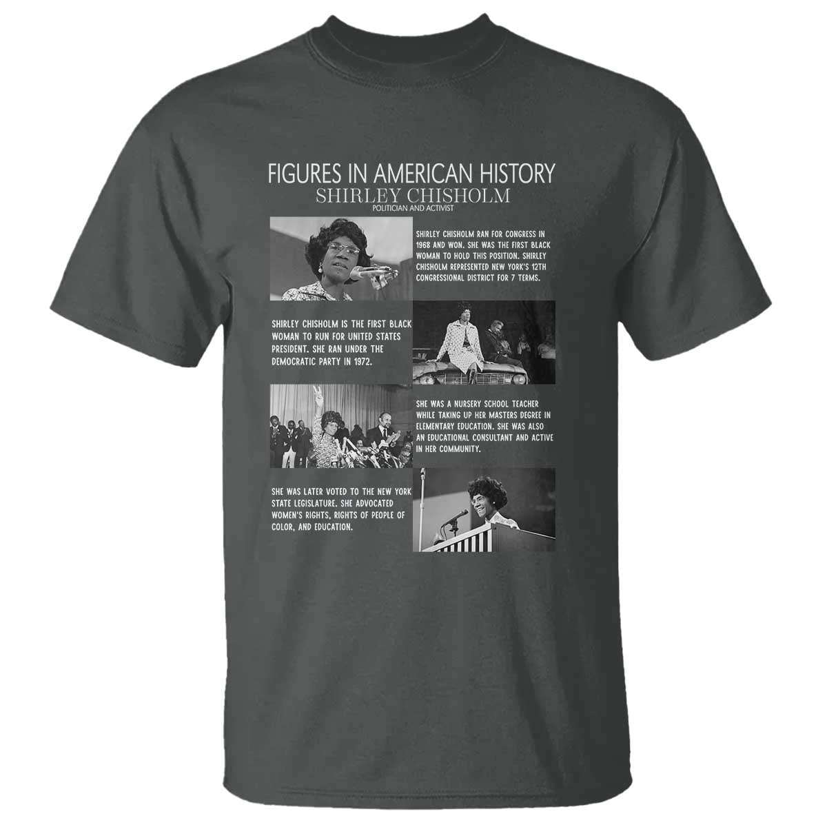 Shirley Chisholm T Shirt Black Woman Leadership Icon