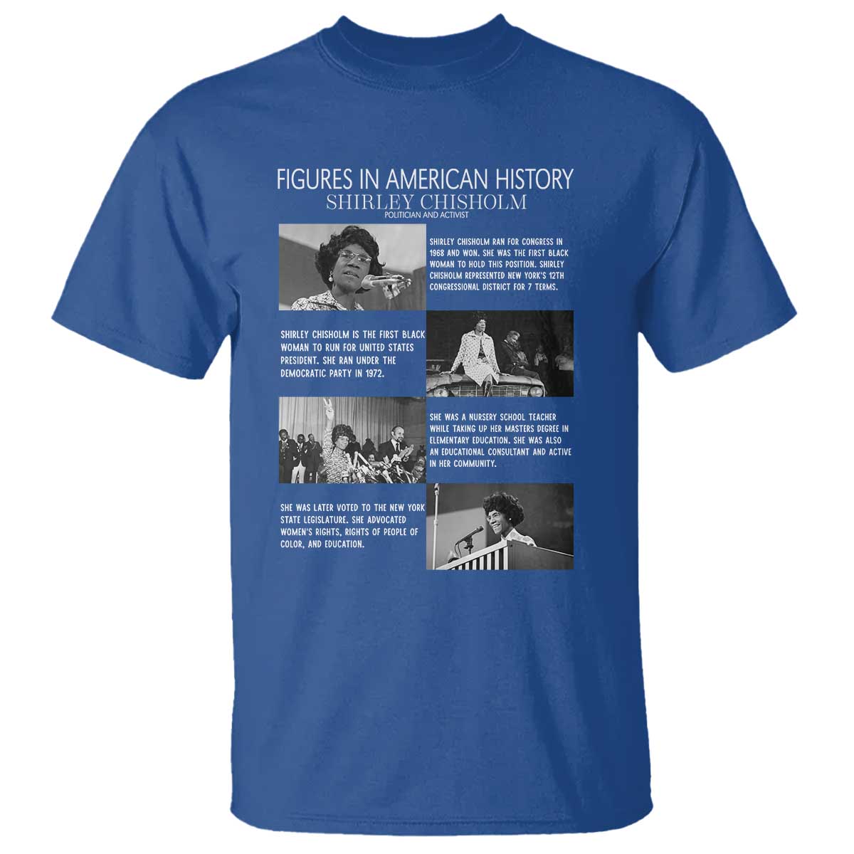 Shirley Chisholm T Shirt Black Woman Leadership Icon