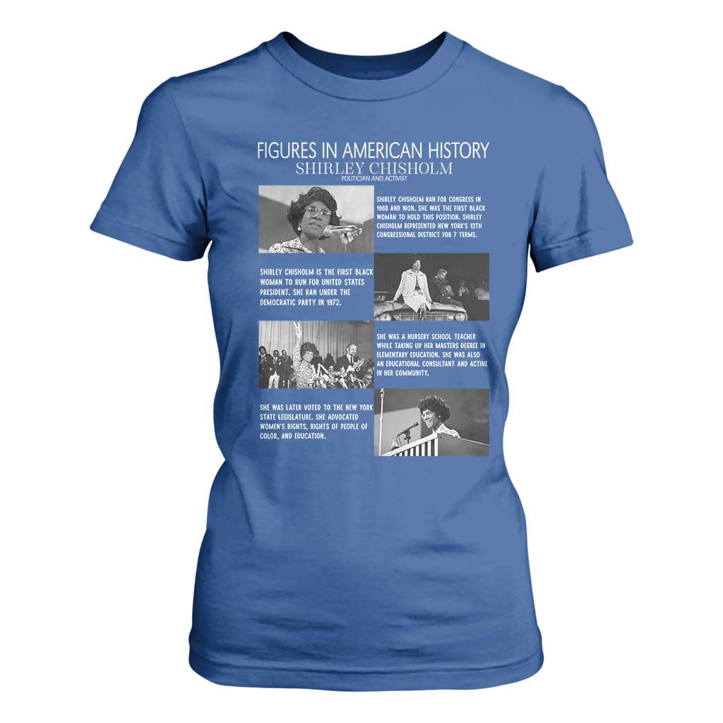 Shirley Chisholm T Shirt For Women Black Woman Leadership Icon