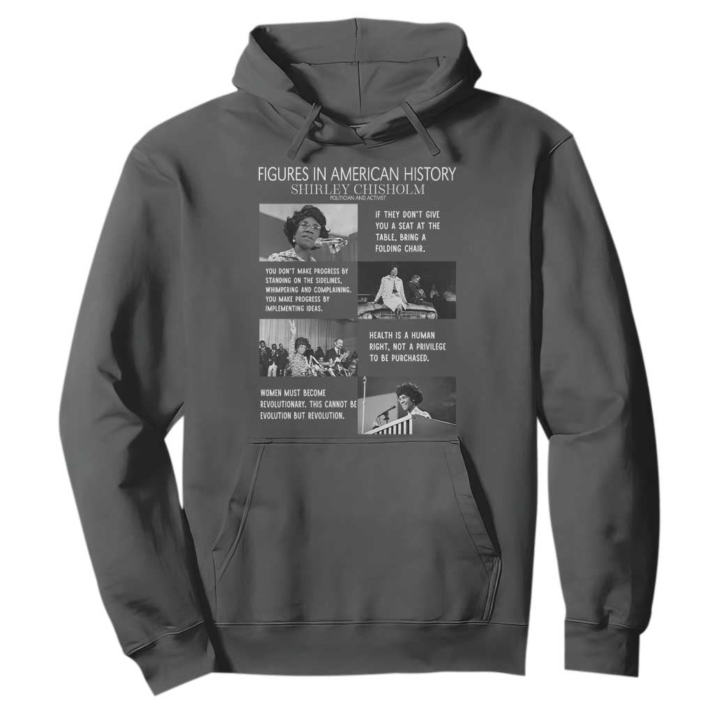 Shirley Chisholm Legacy Hoodie Civil Rights Woman Leader