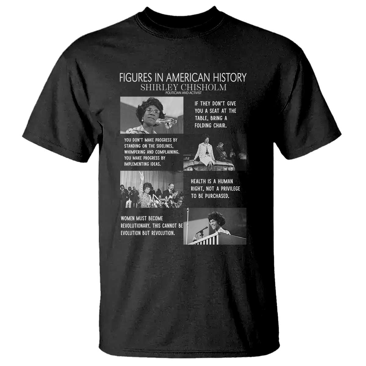 Shirley Chisholm Legacy T Shirt Civil Rights Woman Leader