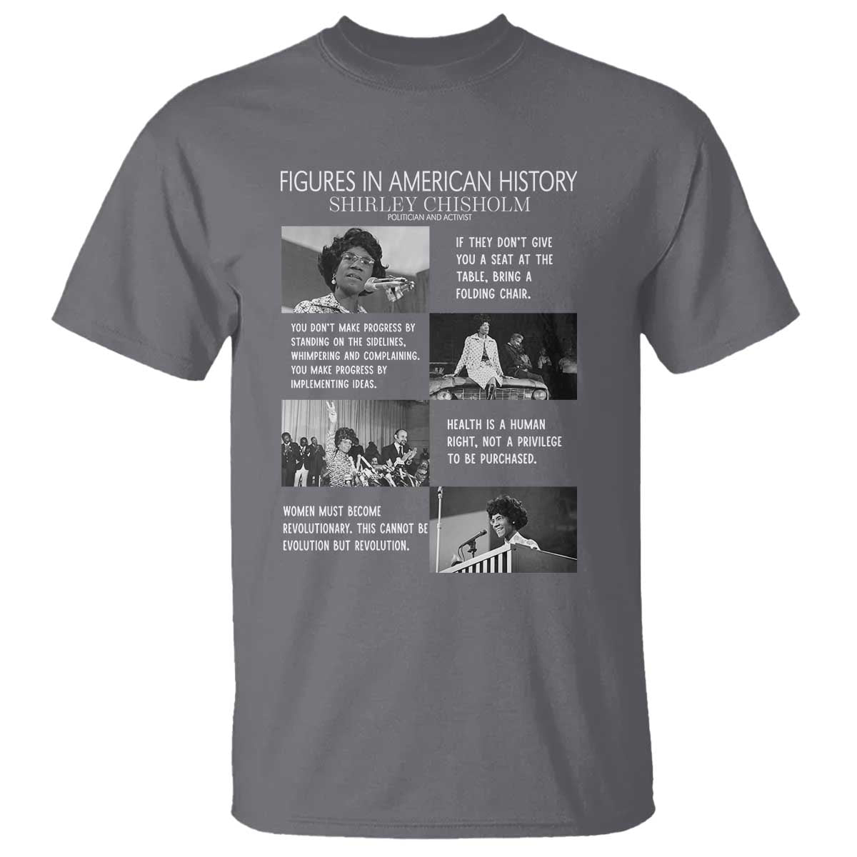 Shirley Chisholm Legacy T Shirt Civil Rights Woman Leader