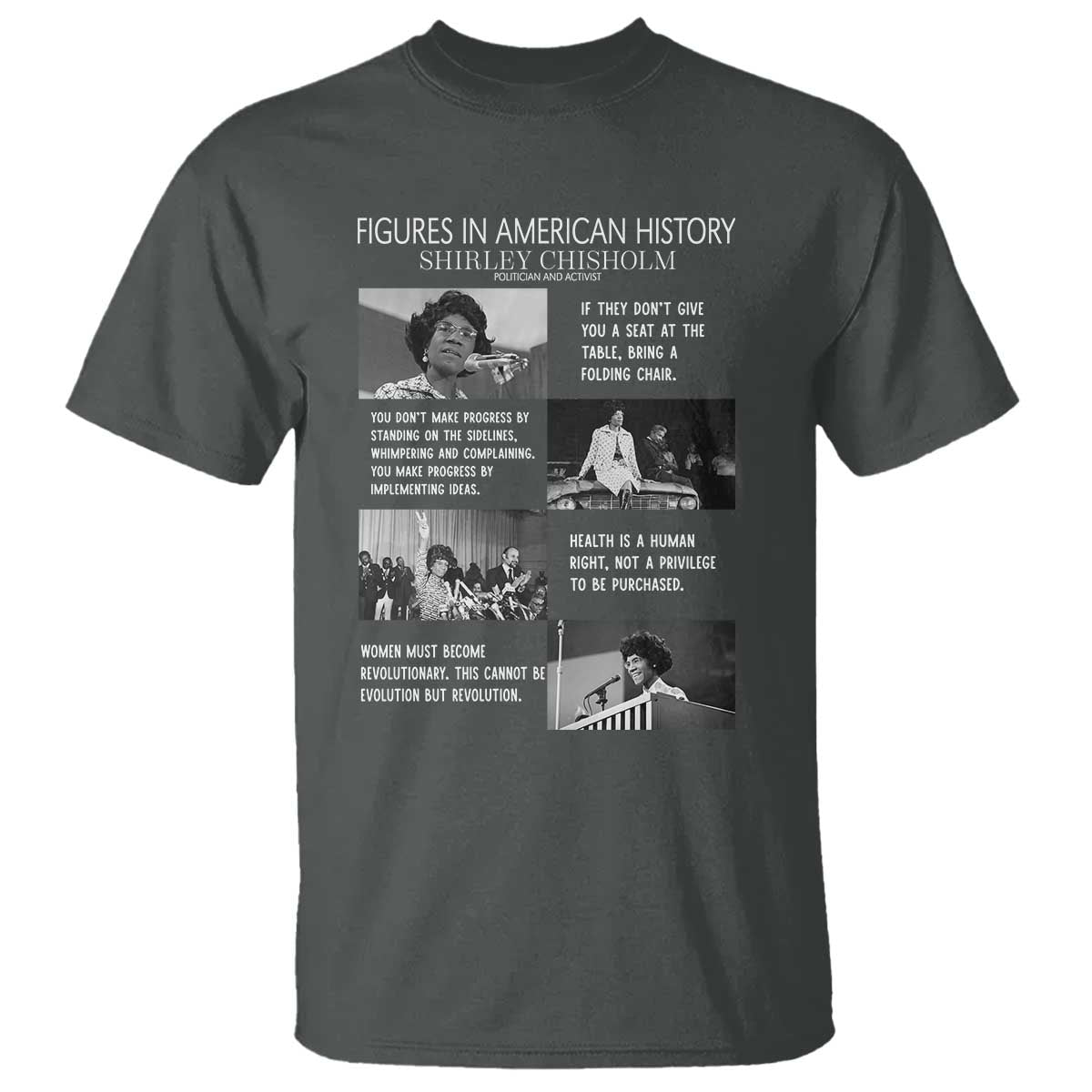 Shirley Chisholm Legacy T Shirt Civil Rights Woman Leader