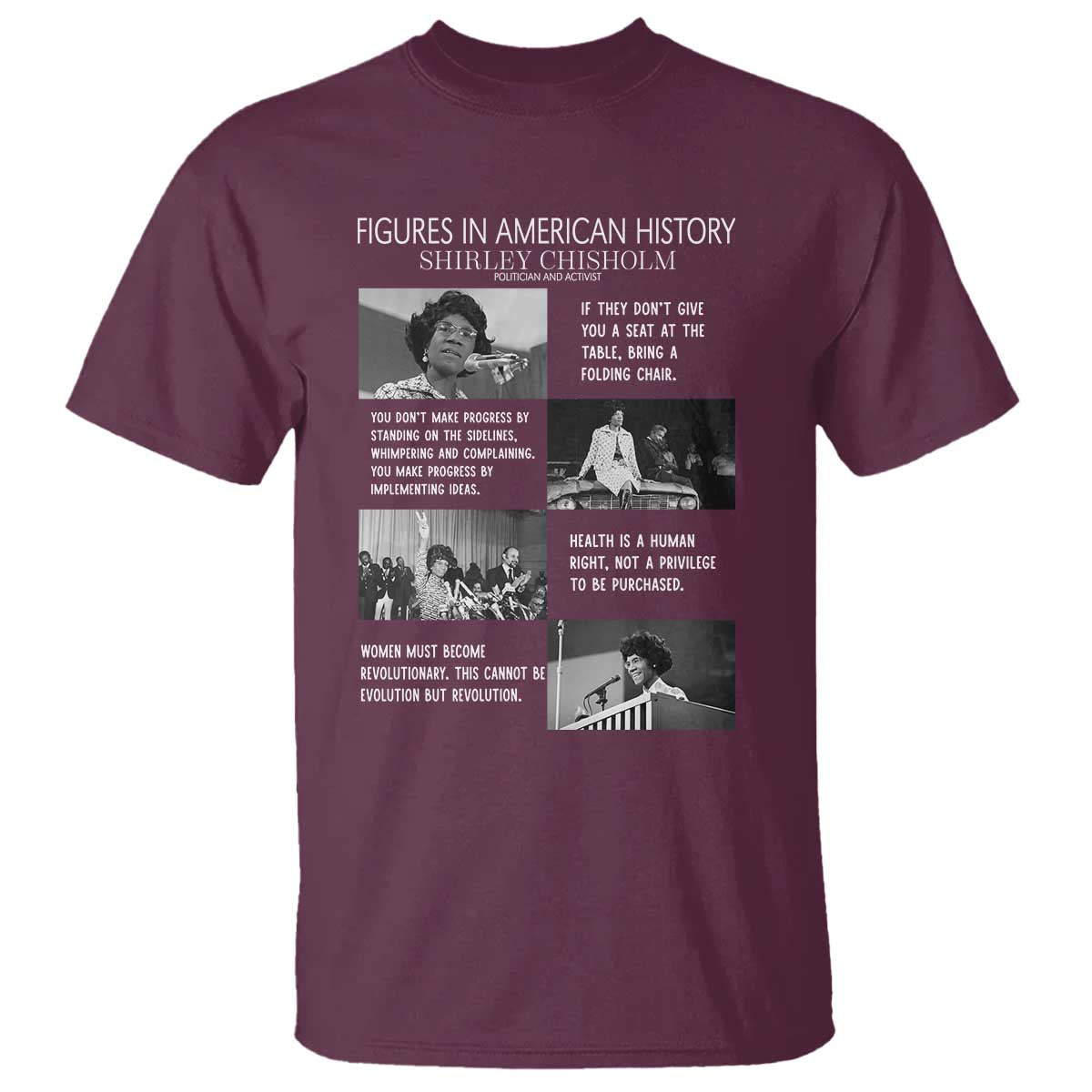 Shirley Chisholm Legacy T Shirt Civil Rights Woman Leader