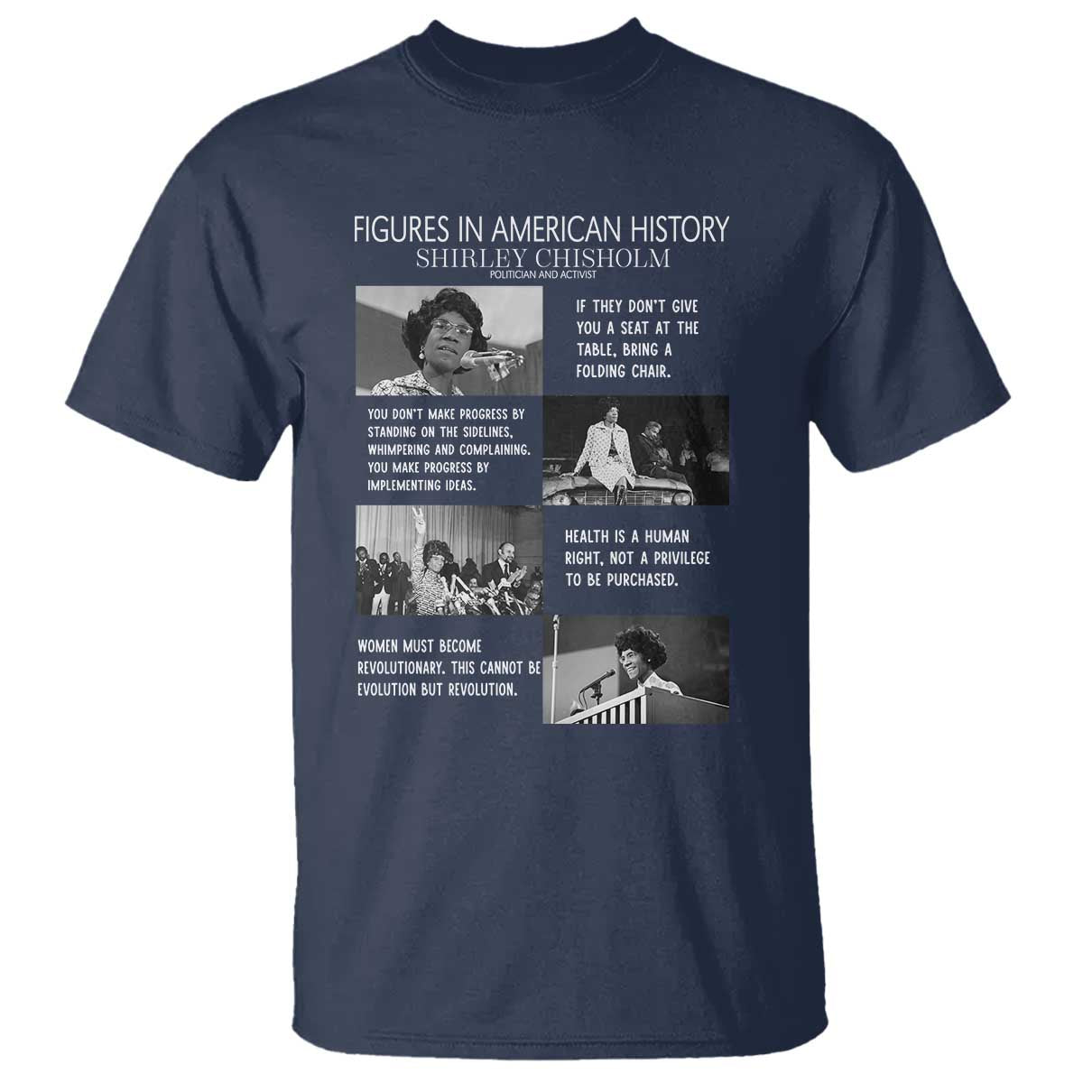Shirley Chisholm Legacy T Shirt Civil Rights Woman Leader