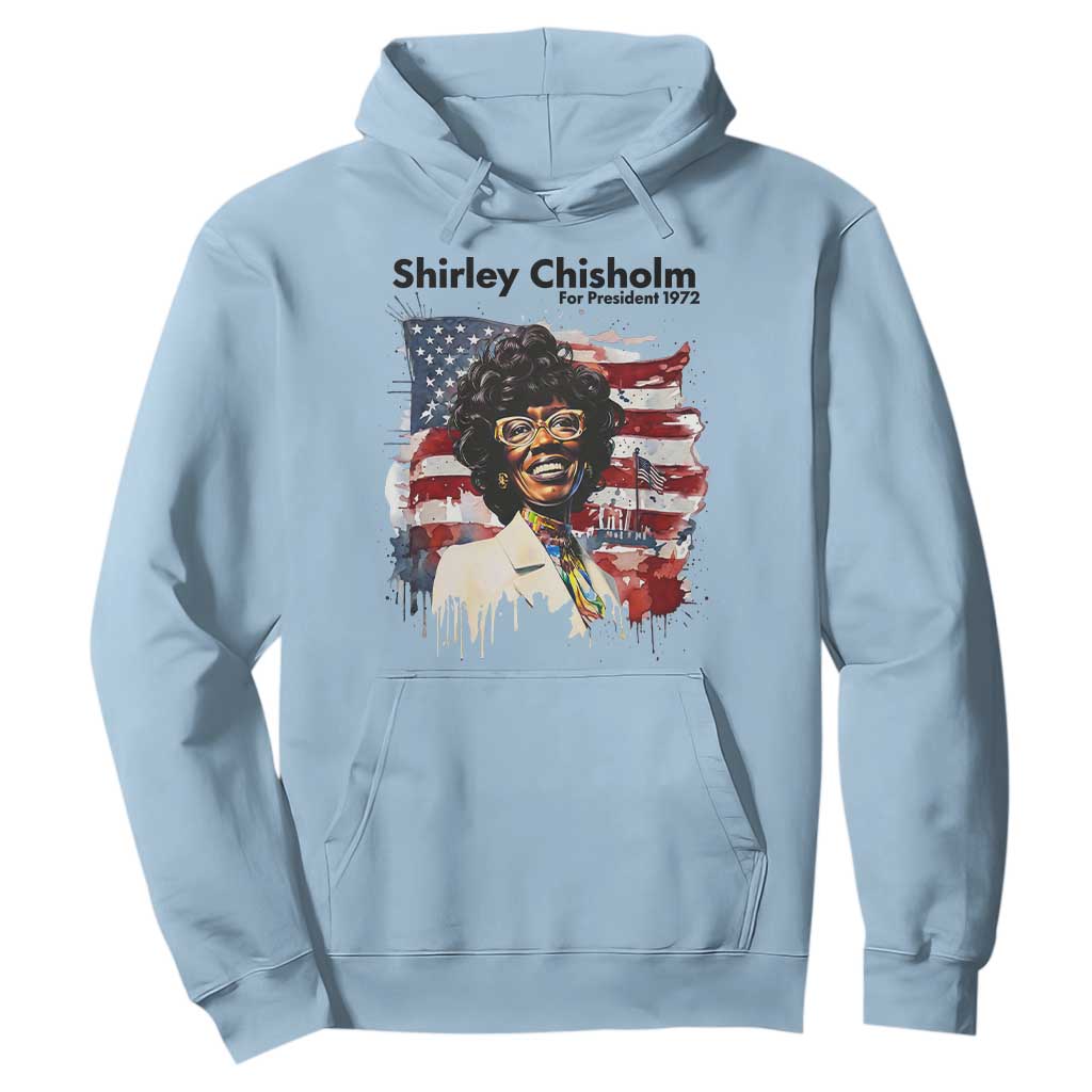 Shirley Chisholm For President 1972 With American Flag Hoodie