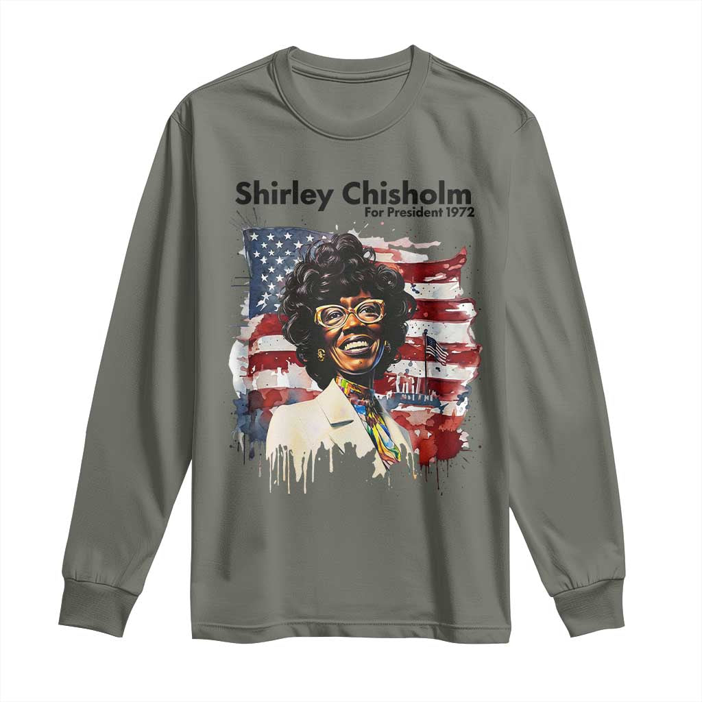 Shirley Chisholm For President 1972 With American Flag Long Sleeve Shirt