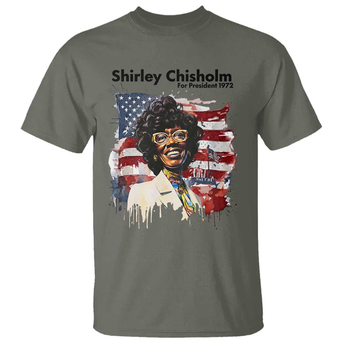 Shirley Chisholm For President 1972 With American Flag T Shirt