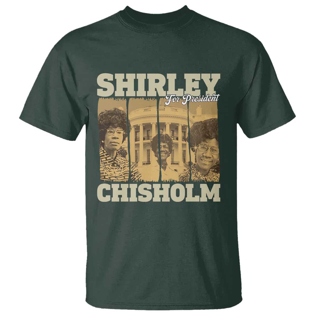 Shirley Chisholm For President T Shirt Historic Women Leader