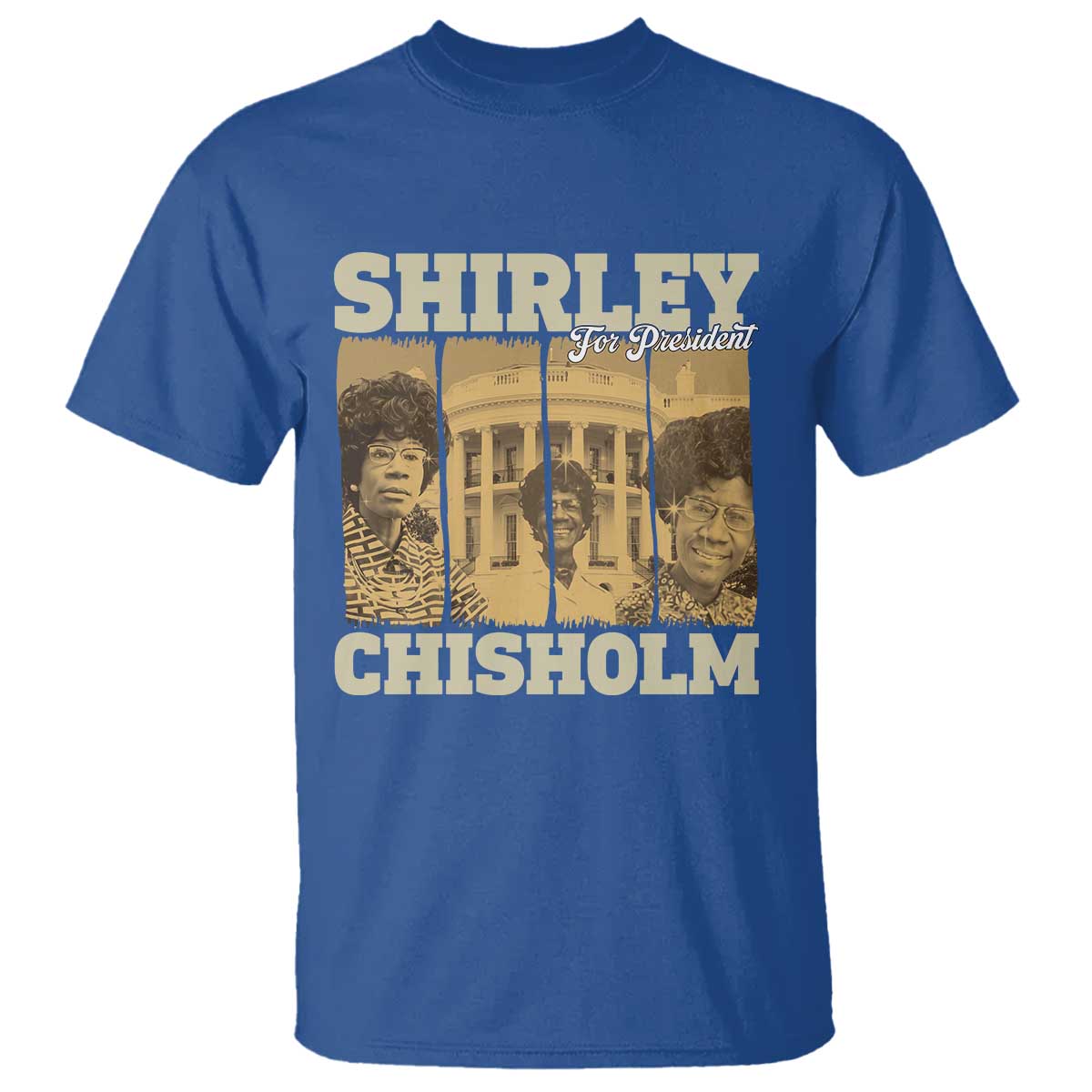 Shirley Chisholm For President T Shirt Historic Women Leader