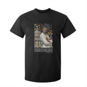 Shirley Chisholm Civil Rights Leader Quote T Shirt For Kid Reject Stereotype