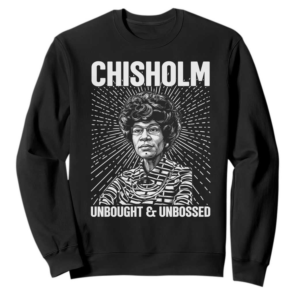 Shirley Chisholm Unbought And Unbossed Feminist Sweatshirt