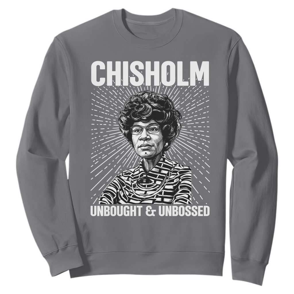 Shirley Chisholm Unbought And Unbossed Feminist Sweatshirt