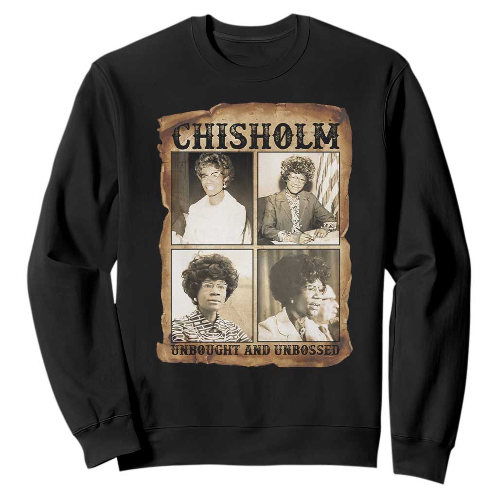 Vintage Shirley Chisholm Unbought And Unbossed Sweatshirt Womens History Month