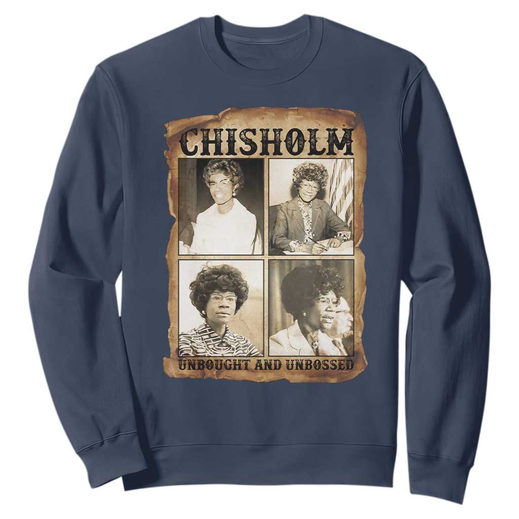 Vintage Shirley Chisholm Unbought And Unbossed Sweatshirt Womens History Month