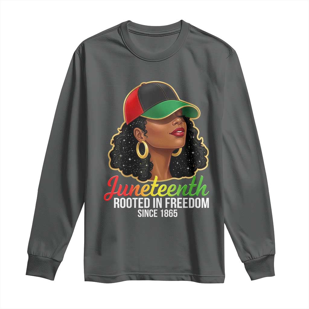 Black Woman Juneteenth Graphic Long Sleeve Shirt Rooted In Freedom Since 1865