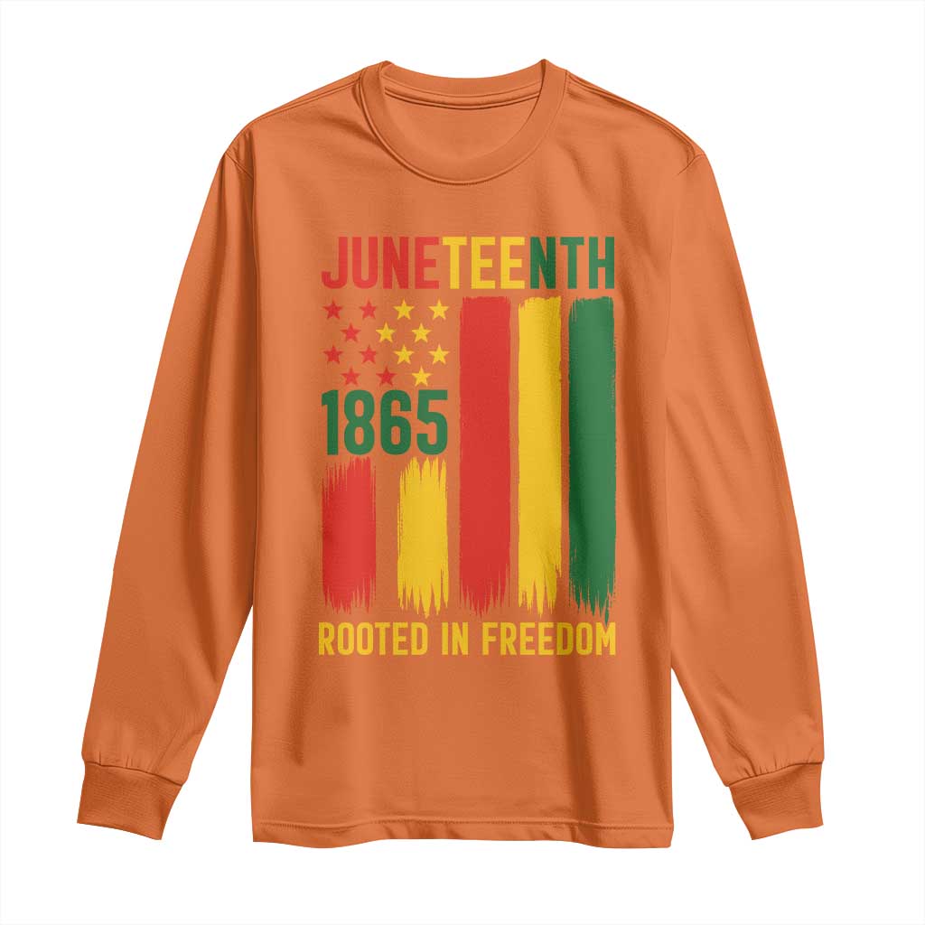 Juneteenth Rooted In Freedom 1865 Long Sleeve Shirt African American Pride
