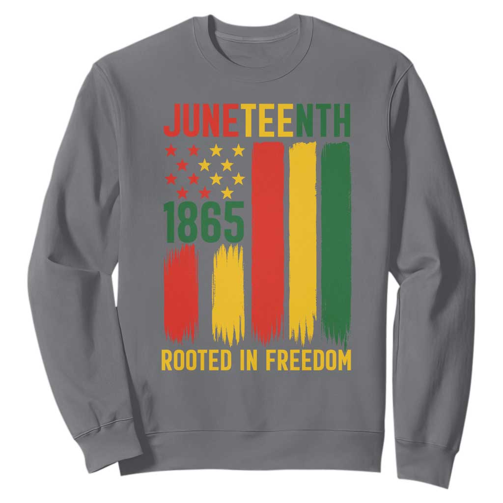 Juneteenth Rooted In Freedom 1865 Sweatshirt African American Pride